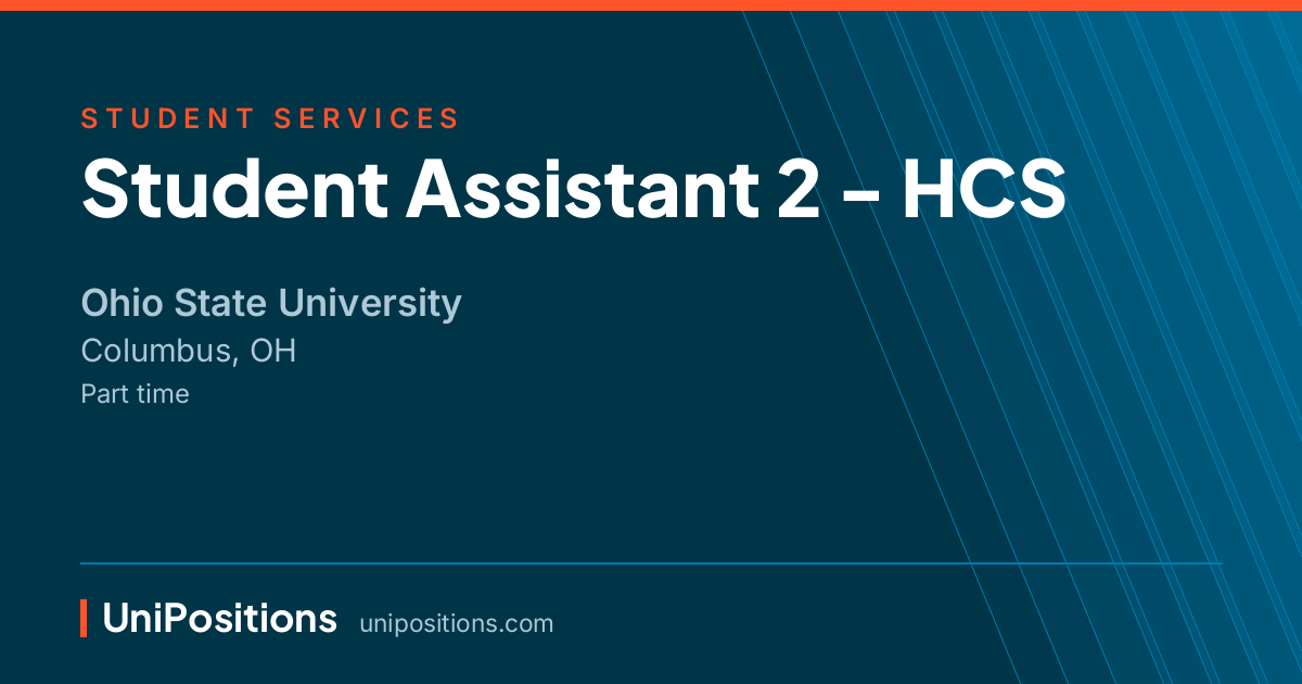 Student Assistant 2 - HCS at Ohio State University, Columbus, OH