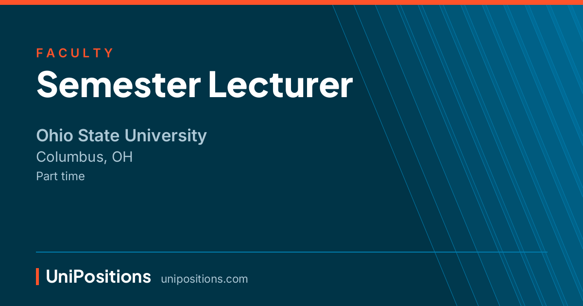 Semester Lecturer at Ohio State University, Columbus, OH