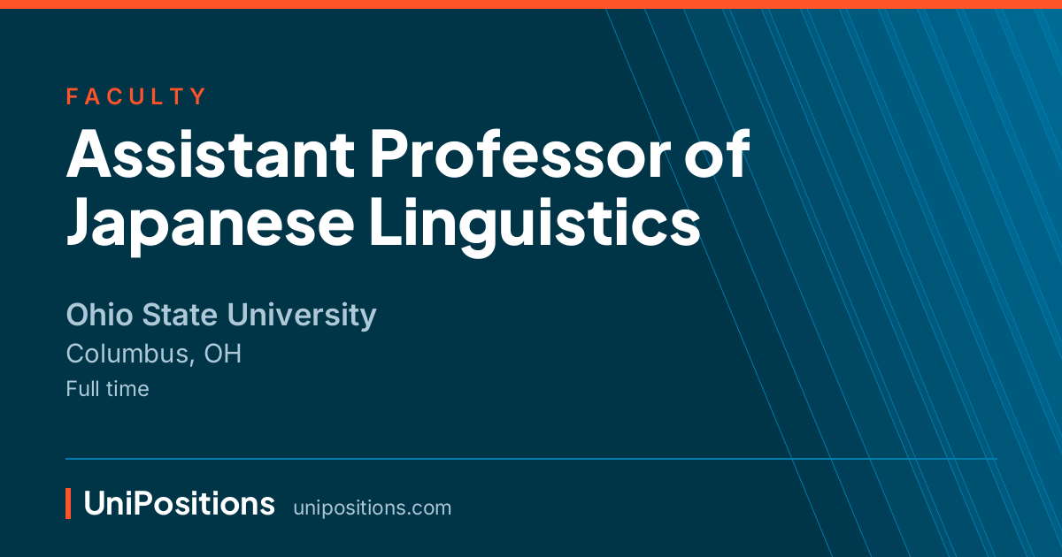 Assistant Professor of Japanese Linguistics at Ohio State University, Columbus, OH