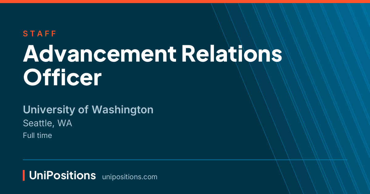 Advancement Relations Officer at University of Washington, Seattle, WA
