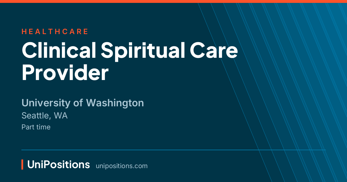 Clinical Spiritual Care Provider at University of Washington, Seattle, WA