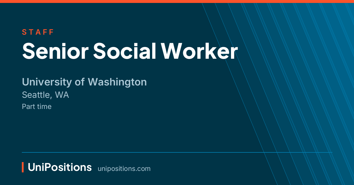 Senior Social Worker at University of Washington, Seattle, WA