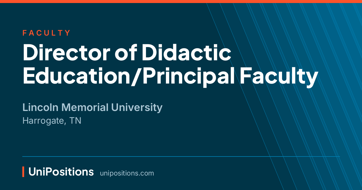 Director of Didactic Education/Principal Faculty at Lincoln Memorial University, Harrogate, TN