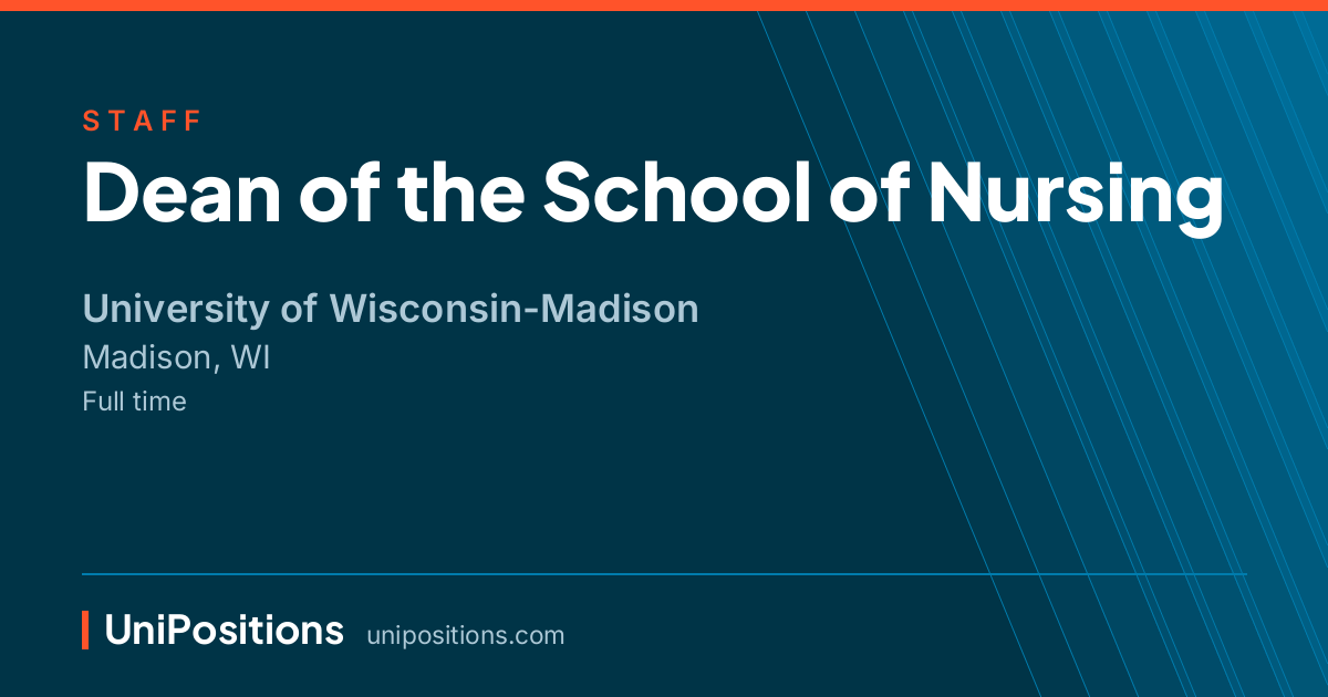 Dean of the School of Nursing at University of Wisconsin-Madison, Madison, WI