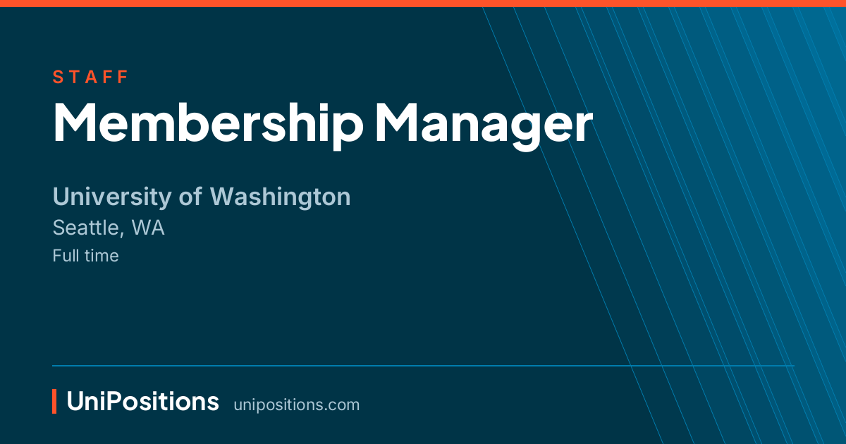 Membership Manager at University of Washington, Seattle, WA
