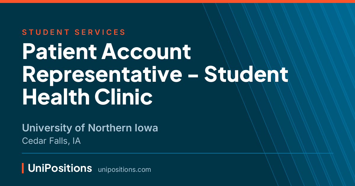 Patient Account Representative - Student Health Clinic at University of Northern Iowa, Cedar Falls, IA