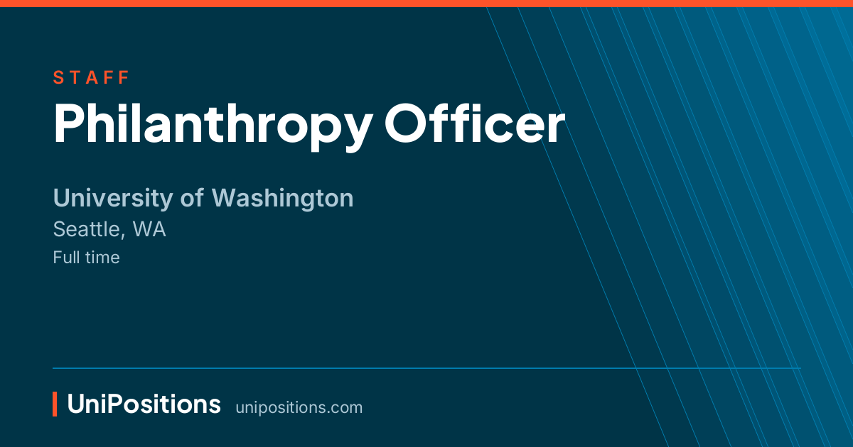 Philanthropy Officer at University of Washington, Seattle, WA