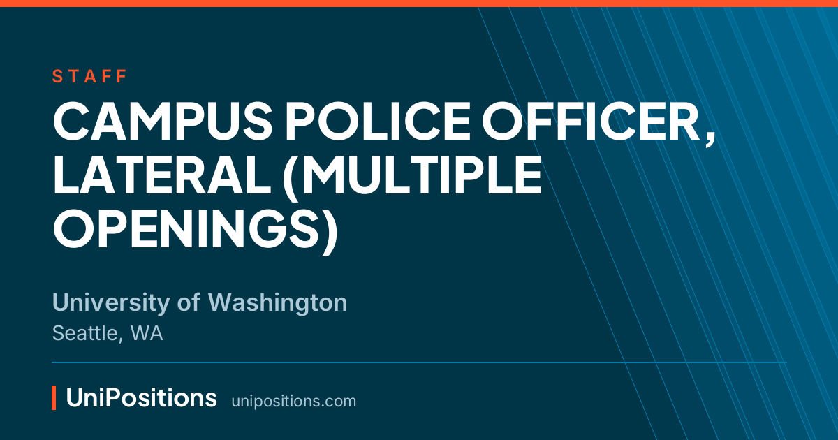 CAMPUS POLICE OFFICER, LATERAL (MULTIPLE OPENINGS) at University of Washington, Seattle, WA