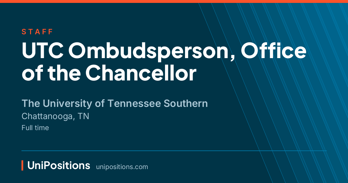 UTC Ombudsperson, Office of the Chancellor at The University of Tennessee Southern, Chattanooga, TN