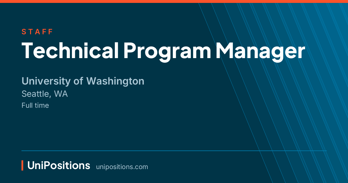 Technical Program Manager at University of Washington, Seattle, WA