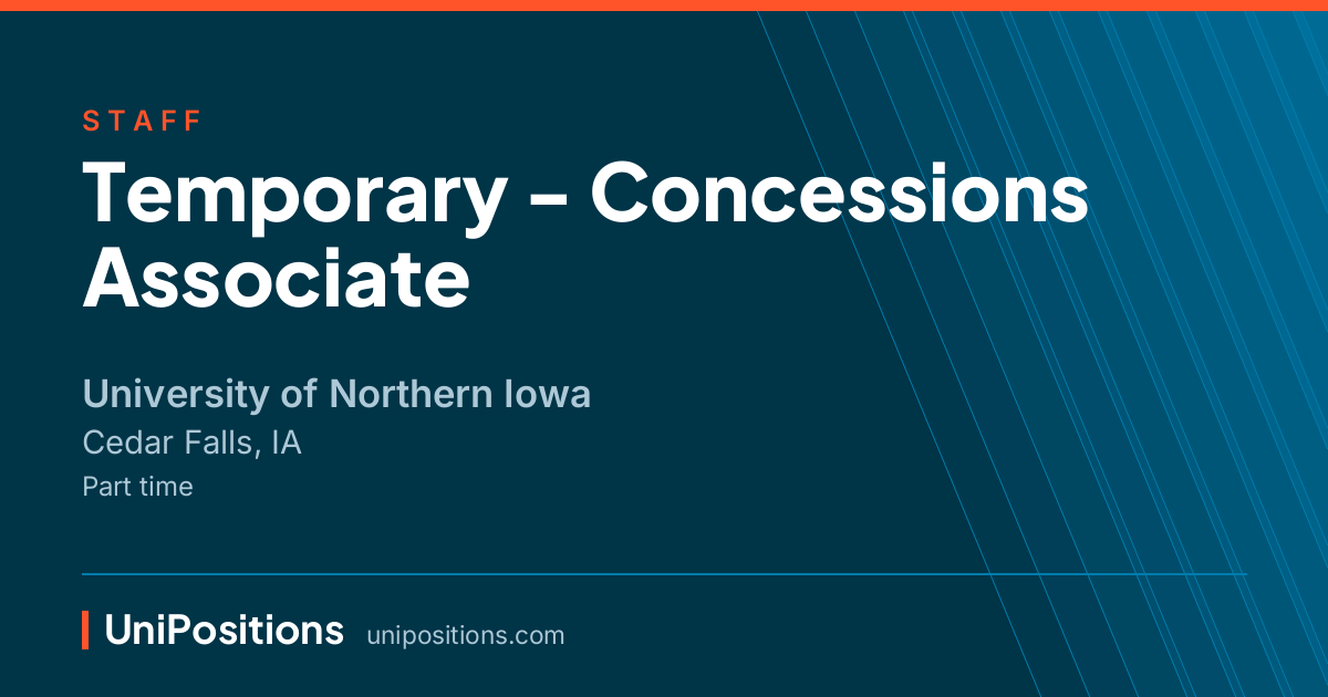 Temporary - Concessions Associate at University of Northern Iowa, Cedar Falls, IA