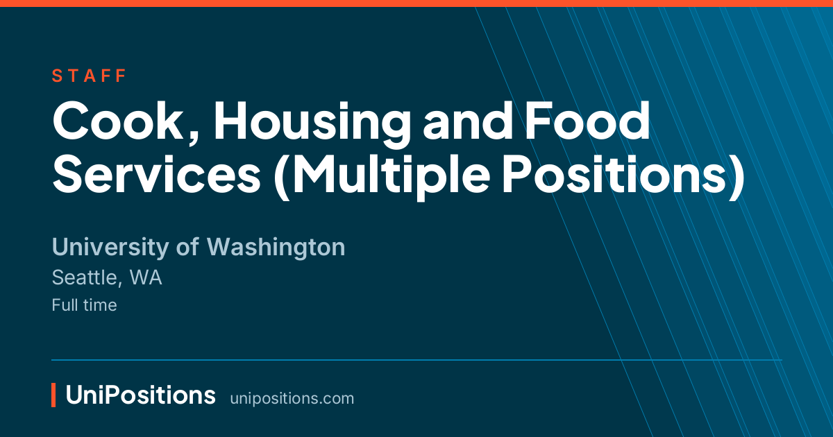 Cook, Housing and Food Services (Multiple Positions) at University of Washington, Seattle, WA