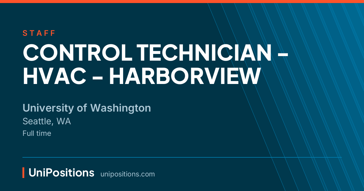 CONTROL TECHNICIAN - HVAC - HARBORVIEW at University of Washington, Seattle, WA
