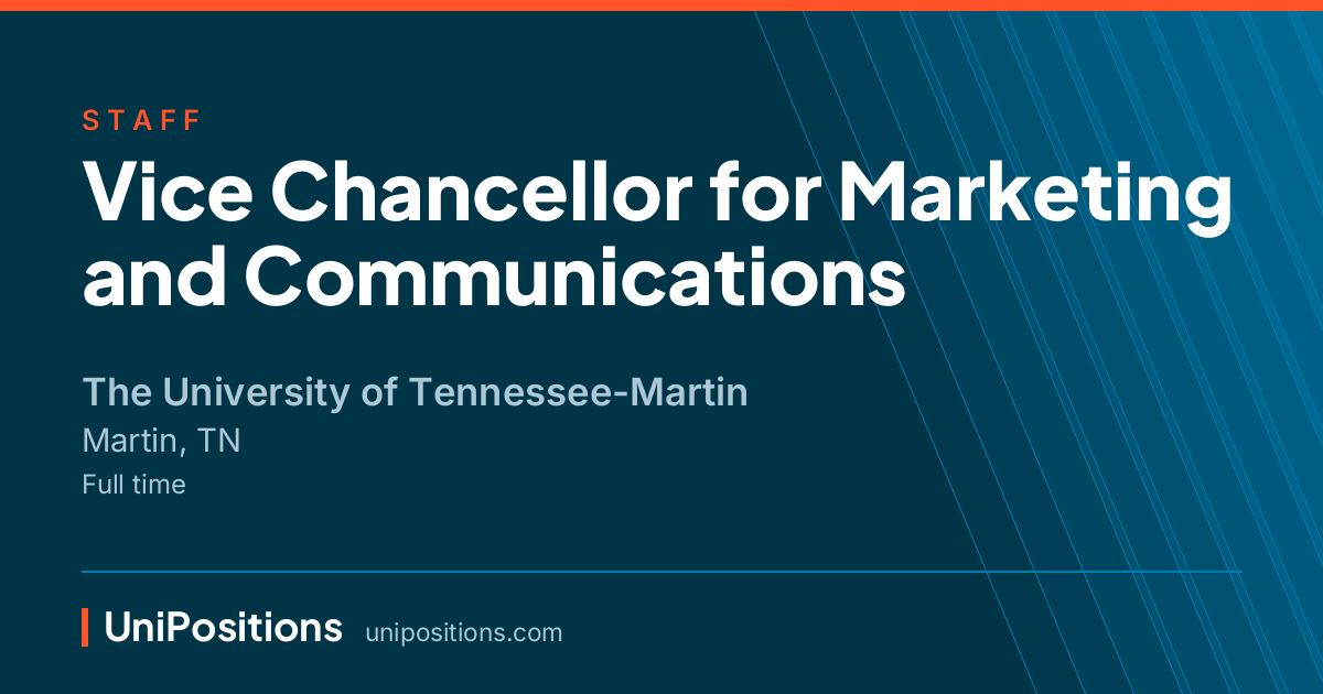 Vice Chancellor for Marketing and Communications at The University of Tennessee-Martin, Martin, TN