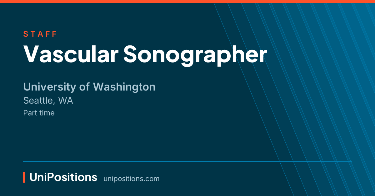 Vascular Sonographer at University of Washington, Seattle, WA