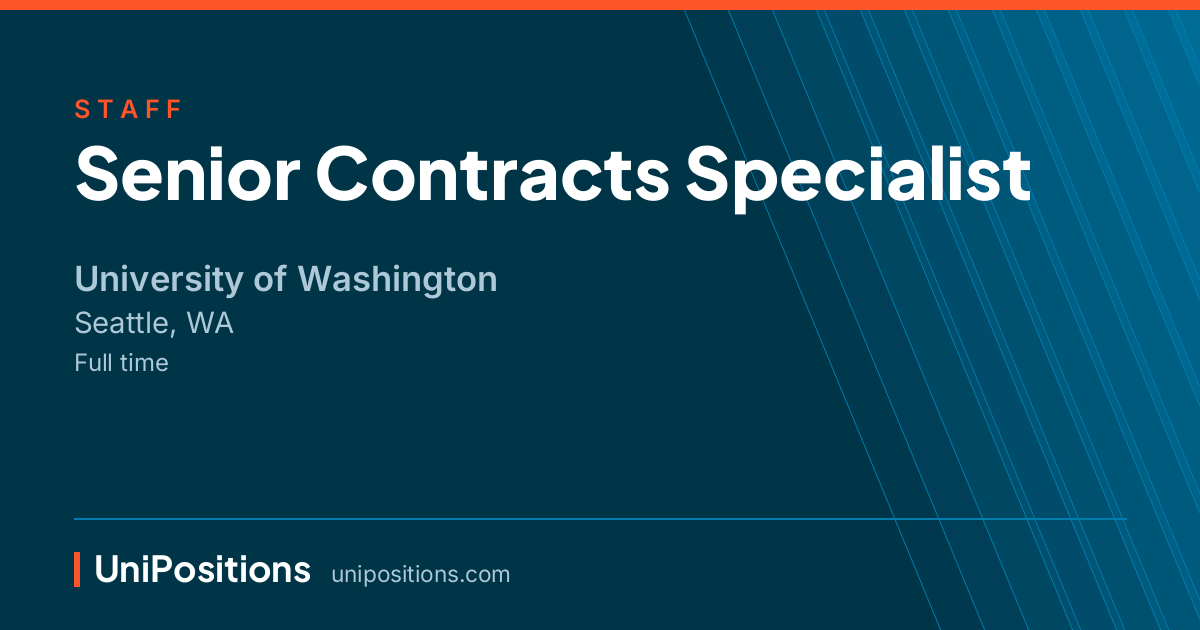 Senior Contracts Specialist at University of Washington, Seattle, WA