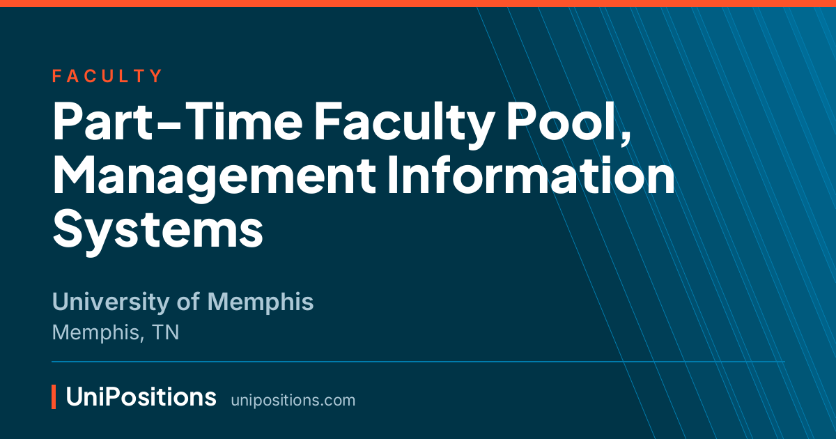 Part-Time Faculty Pool, Management Information Systems at University of Memphis, Memphis, TN