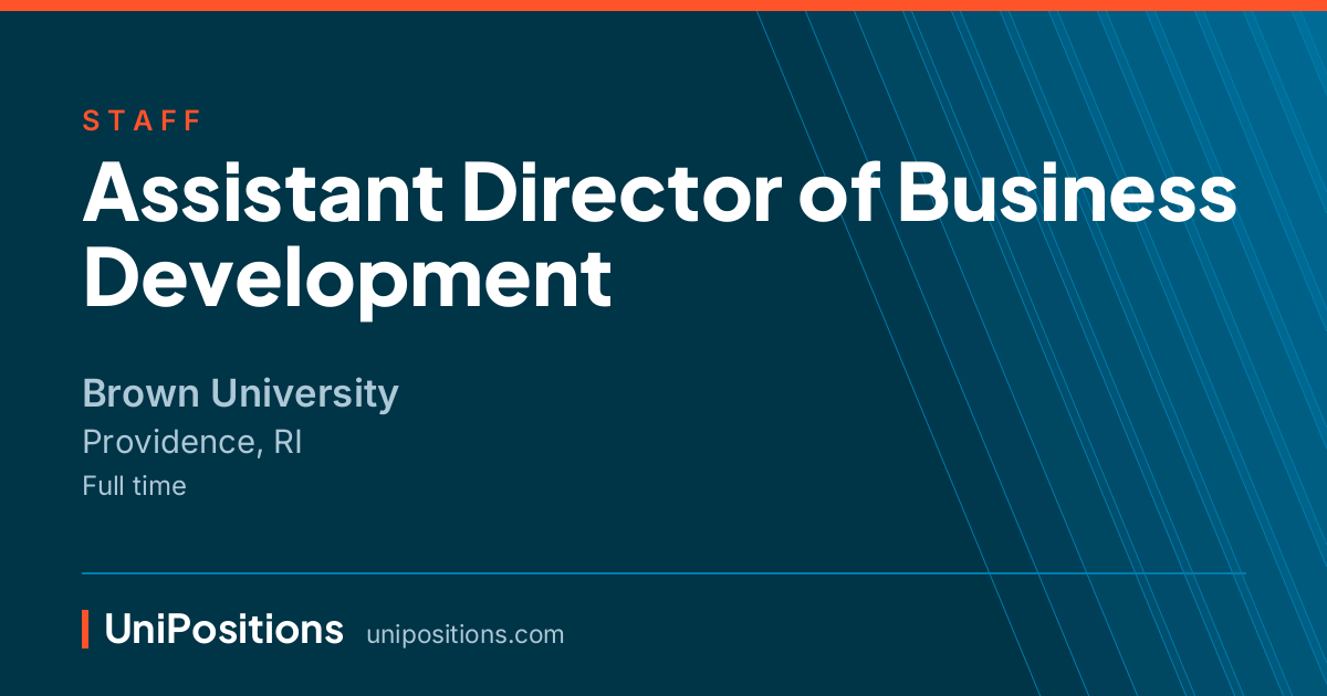 Assistant Director of Business Development at Brown University, Providence, RI