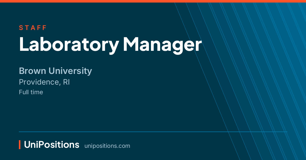 Laboratory Manager at Brown University, Providence, RI