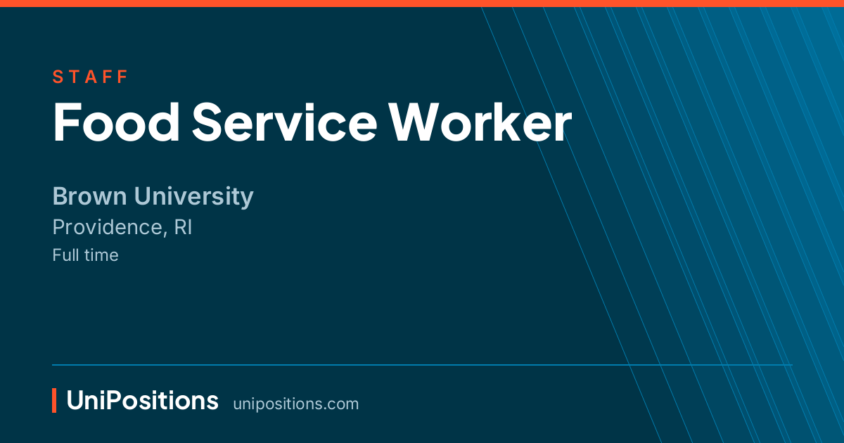 Food Service Worker at Brown University, Providence, RI