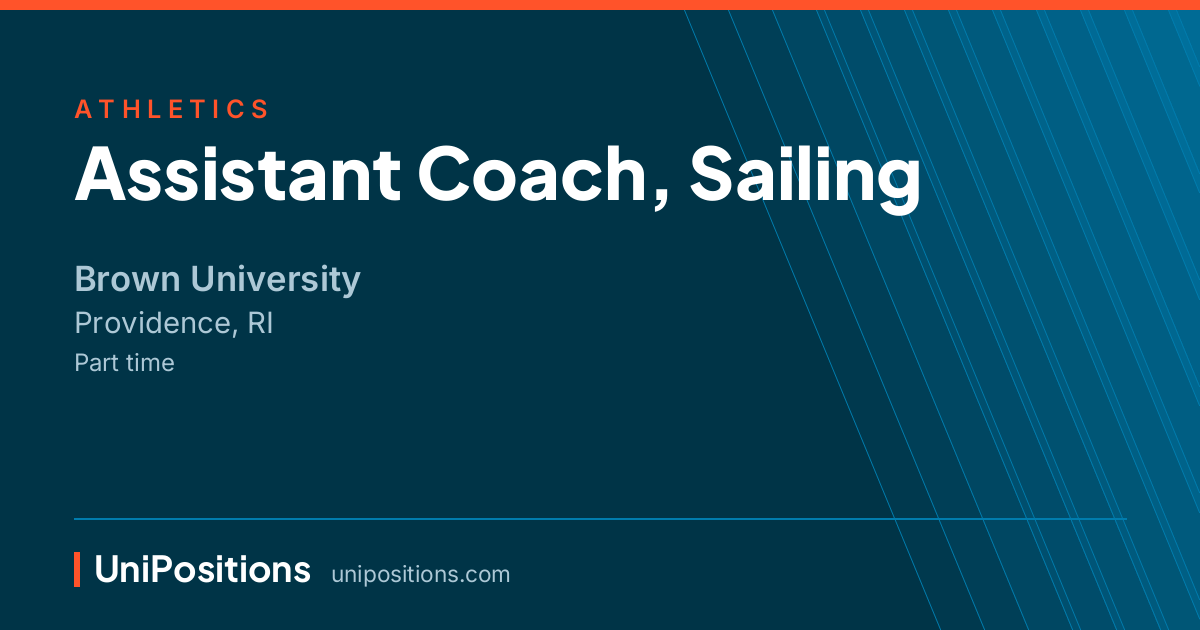 Assistant Coach, Sailing at Brown University, Providence, RI