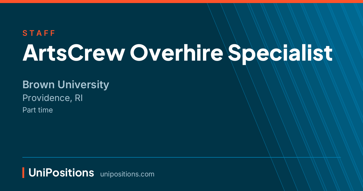 ArtsCrew Overhire Specialist at Brown University, Providence, RI