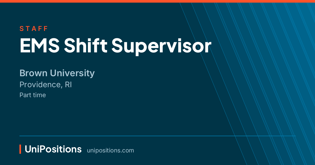 EMS Shift Supervisor at Brown University, Providence, RI