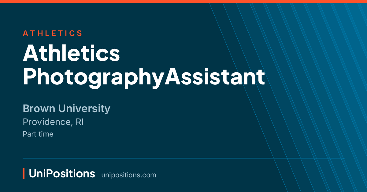Athletics PhotographyAssistant at Brown University, Providence, RI