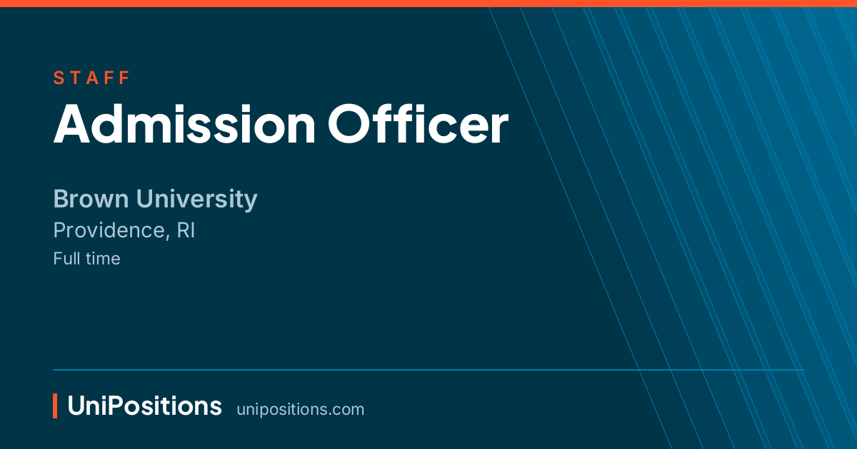 Admission Officer at Brown University, Providence, RI