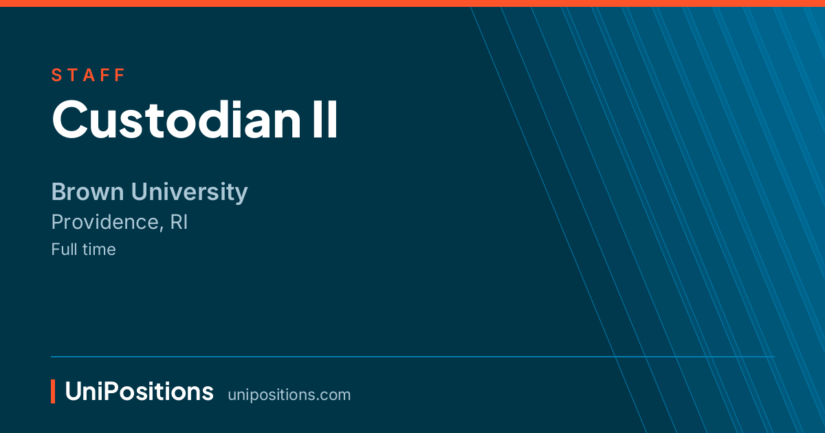Custodian II at Brown University, Providence, RI