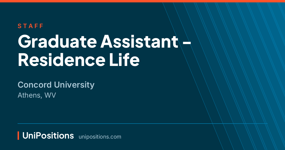 Graduate Assistant - Residence Life at Concord University, Athens, WV
