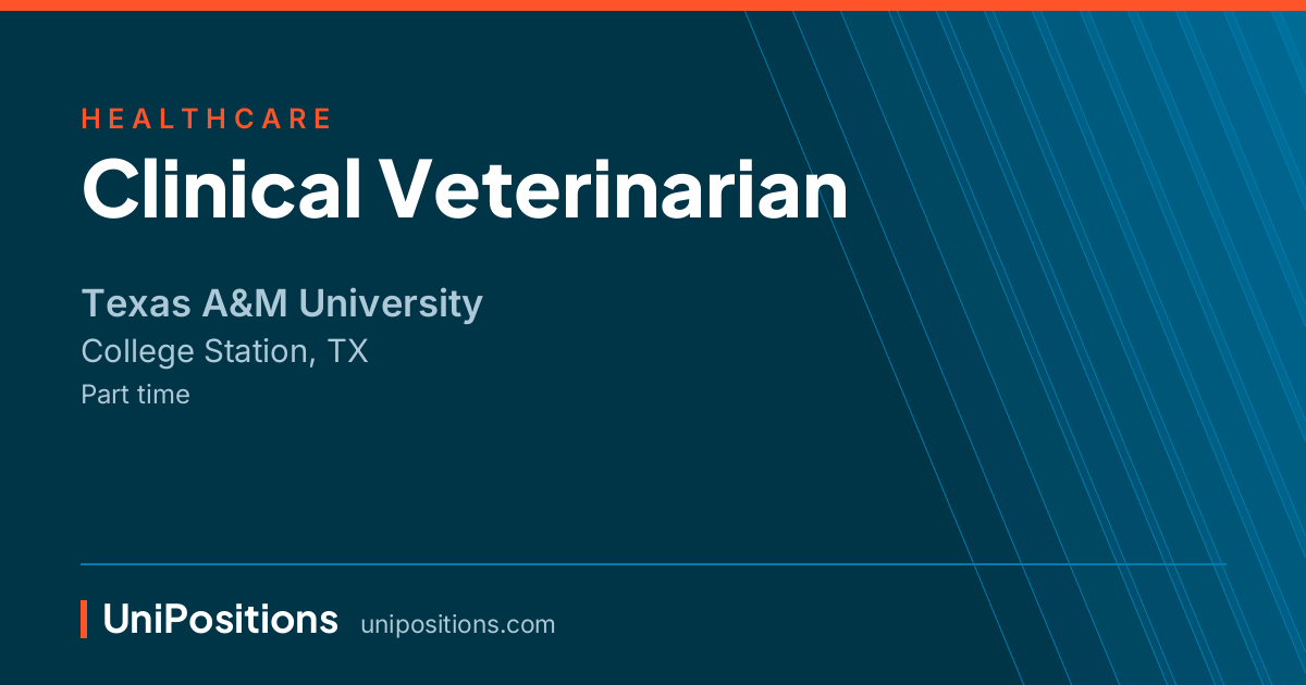Clinical Veterinarian at Texas A&M University, College Station, TX