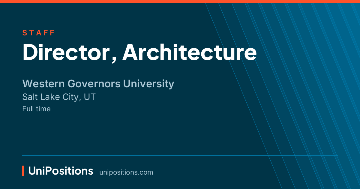 Director, Architecture at Western Governors University, Salt Lake City, UT