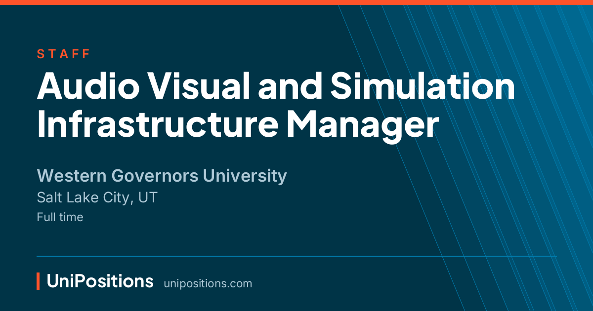 Audio Visual and Simulation Infrastructure Manager at Western Governors University, Salt Lake City, UT