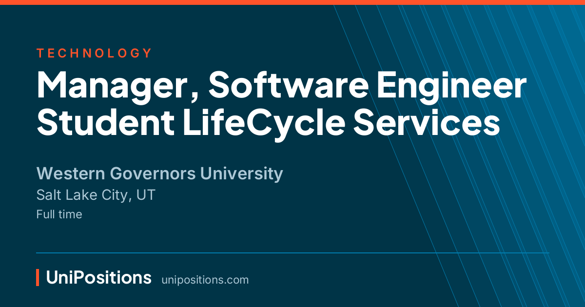 Manager, Software Engineer Student LifeCycle Services at Western Governors University, Salt Lake City, UT