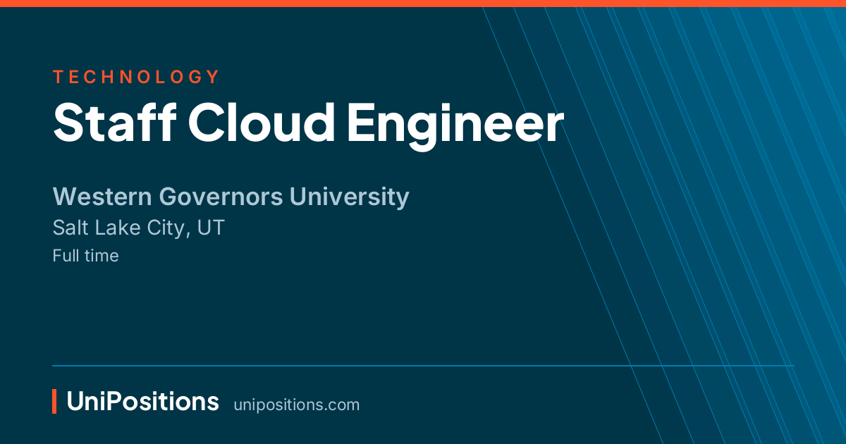 Staff Cloud Engineer at Western Governors University, Salt Lake City, UT