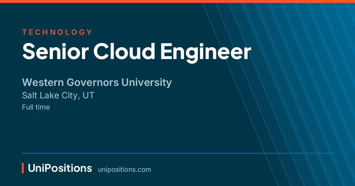 Senior Cloud Engineer at Western Governors University, Salt Lake City, UT