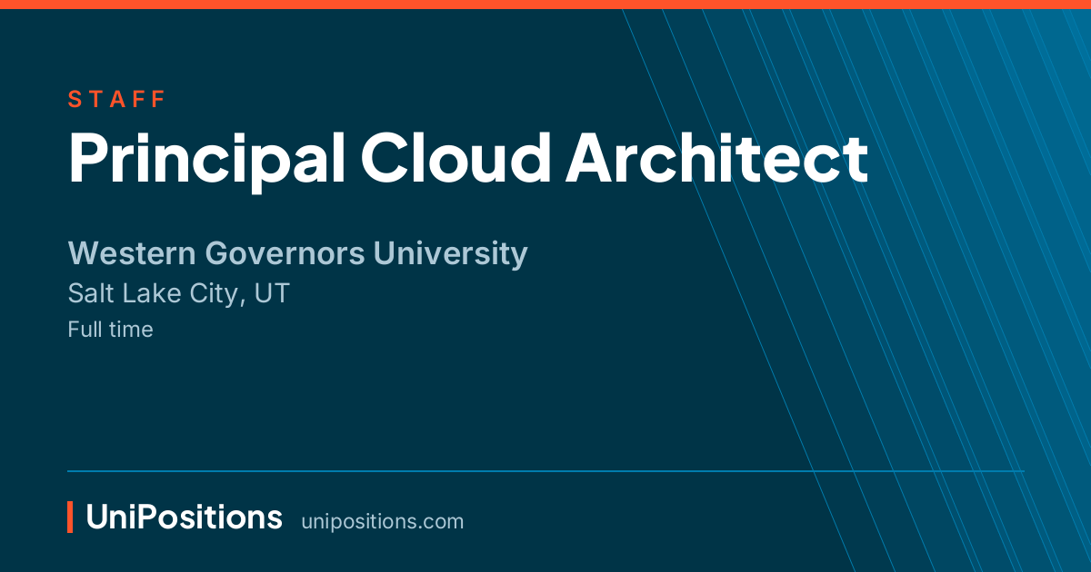 Principal Cloud Architect at Western Governors University, Salt Lake City, UT