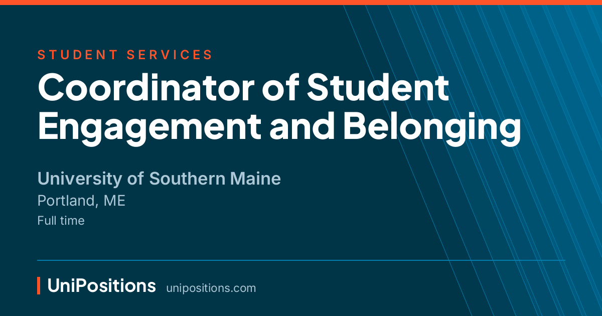 Coordinator of Student Engagement and Belonging at University of Southern Maine, Portland, ME