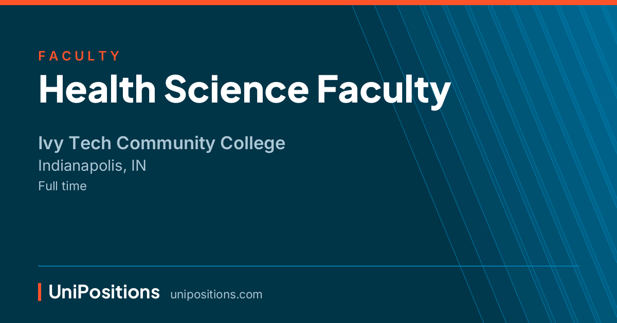 Health Science Faculty at Ivy Tech Community College, Indianapolis, IN