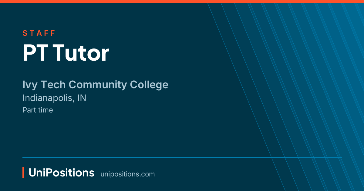 PT Tutor at Ivy Tech Community College, Indianapolis, IN