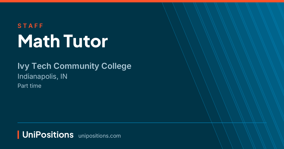 Math Tutor at Ivy Tech Community College, Indianapolis, IN
