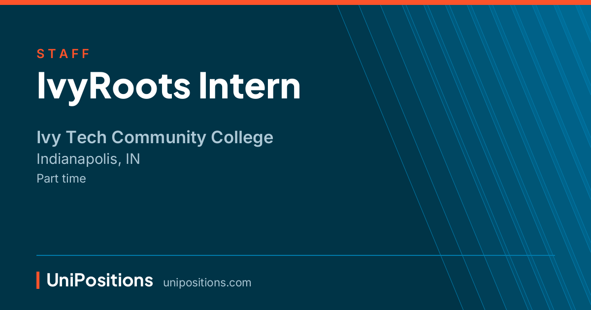 IvyRoots Intern at Ivy Tech Community College, Indianapolis, IN