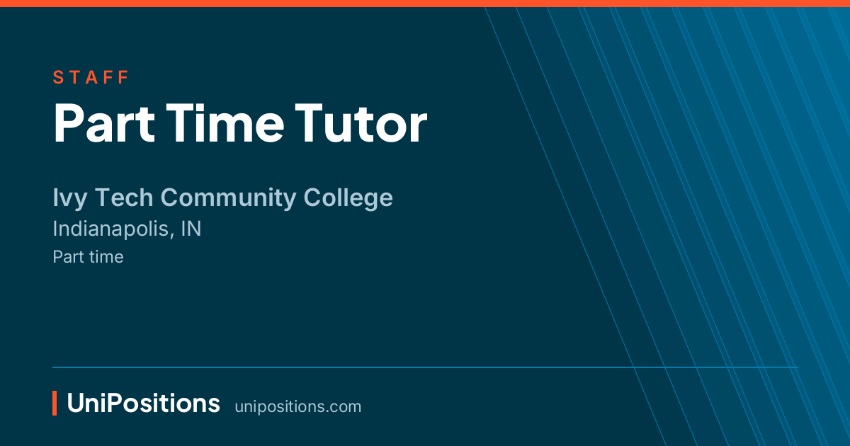 Part Time Tutor at Ivy Tech Community College, Indianapolis, IN