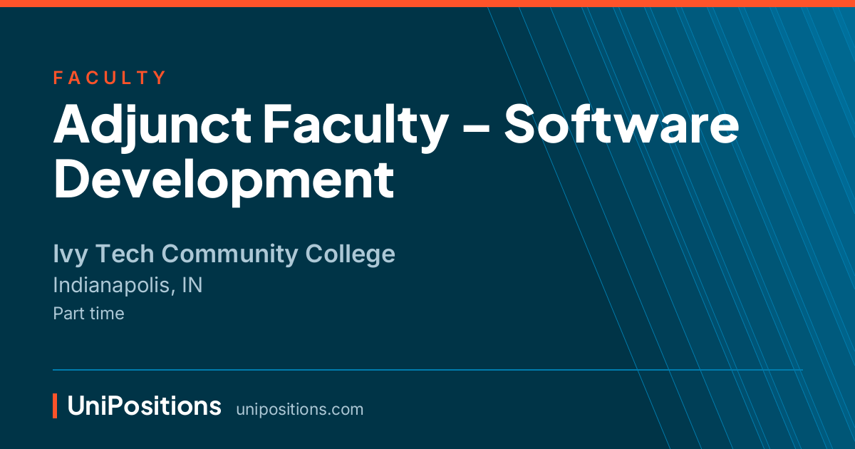 Adjunct Faculty – Software Development at Ivy Tech Community College, Indianapolis, IN
