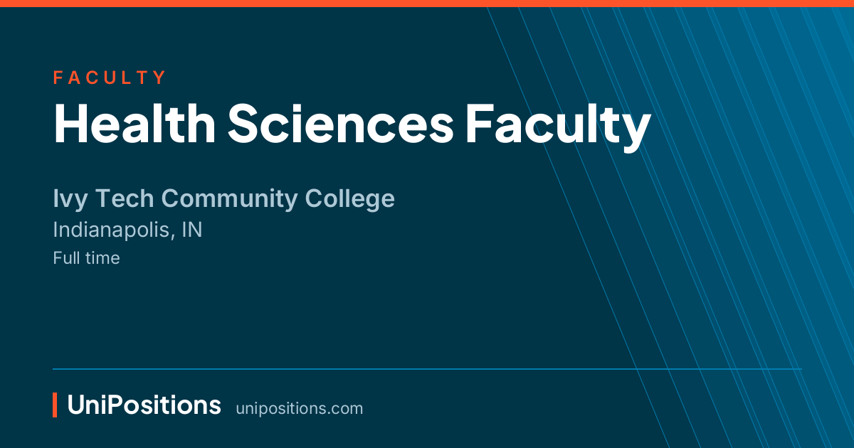 Health Sciences Faculty at Ivy Tech Community College, Indianapolis, IN