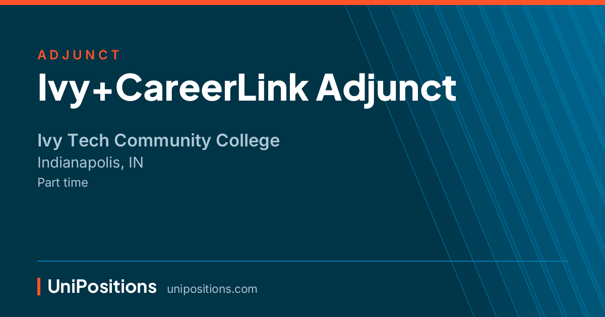 Ivy+CareerLink Adjunct at Ivy Tech Community College, Indianapolis, IN