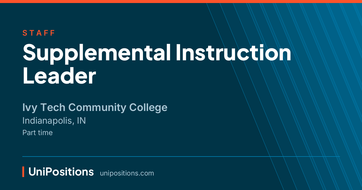 Supplemental Instruction Leader at Ivy Tech Community College, Indianapolis, IN