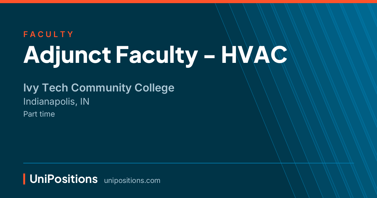 Adjunct Faculty - HVAC at Ivy Tech Community College, Indianapolis, IN