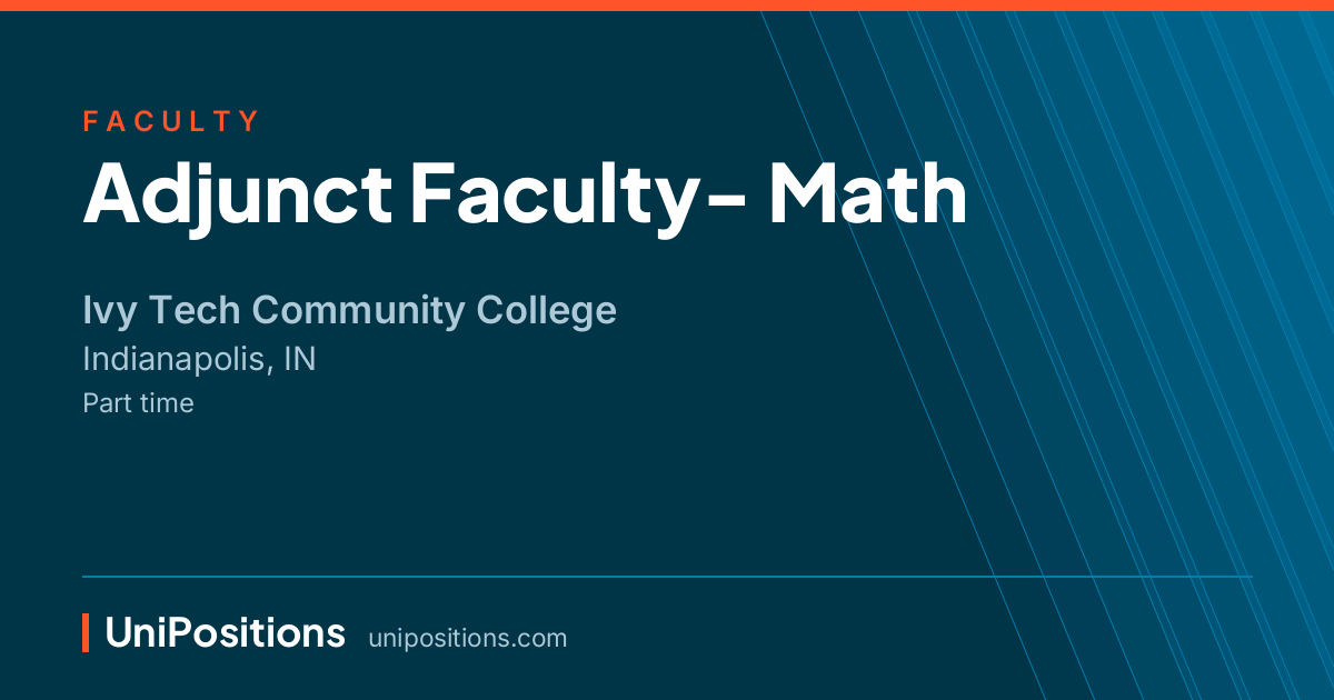 Adjunct Faculty- Math at Ivy Tech Community College, Indianapolis, IN